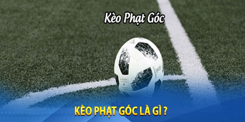Kèo phạt góc